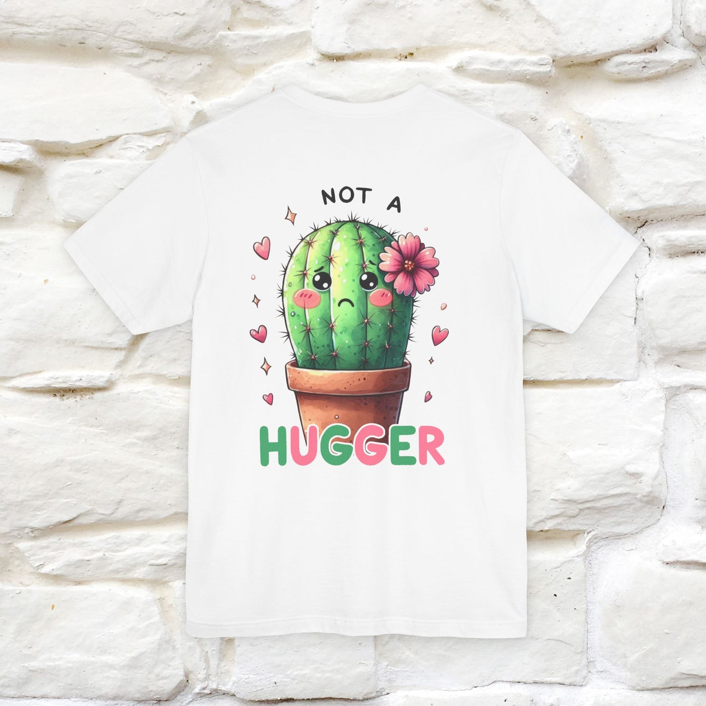 "Not A Hugger" |Funny T-Shirt | Front & Back Design|Nunu&Miao Studio