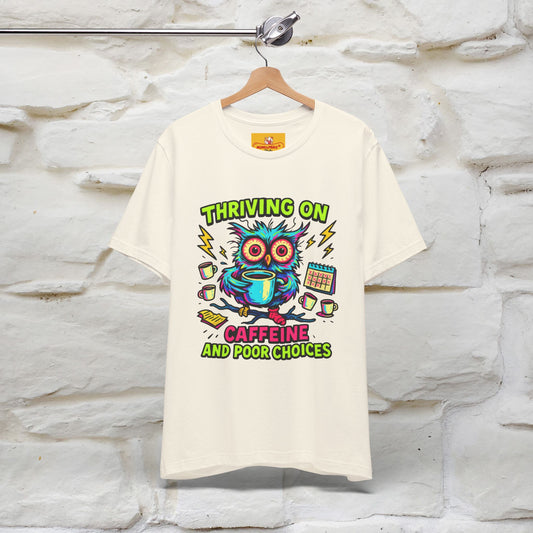 ''Thriving On Caffeine And Poor Choices''|  Sarcastic Cat T-Shirt | Nunu&Miao Studio