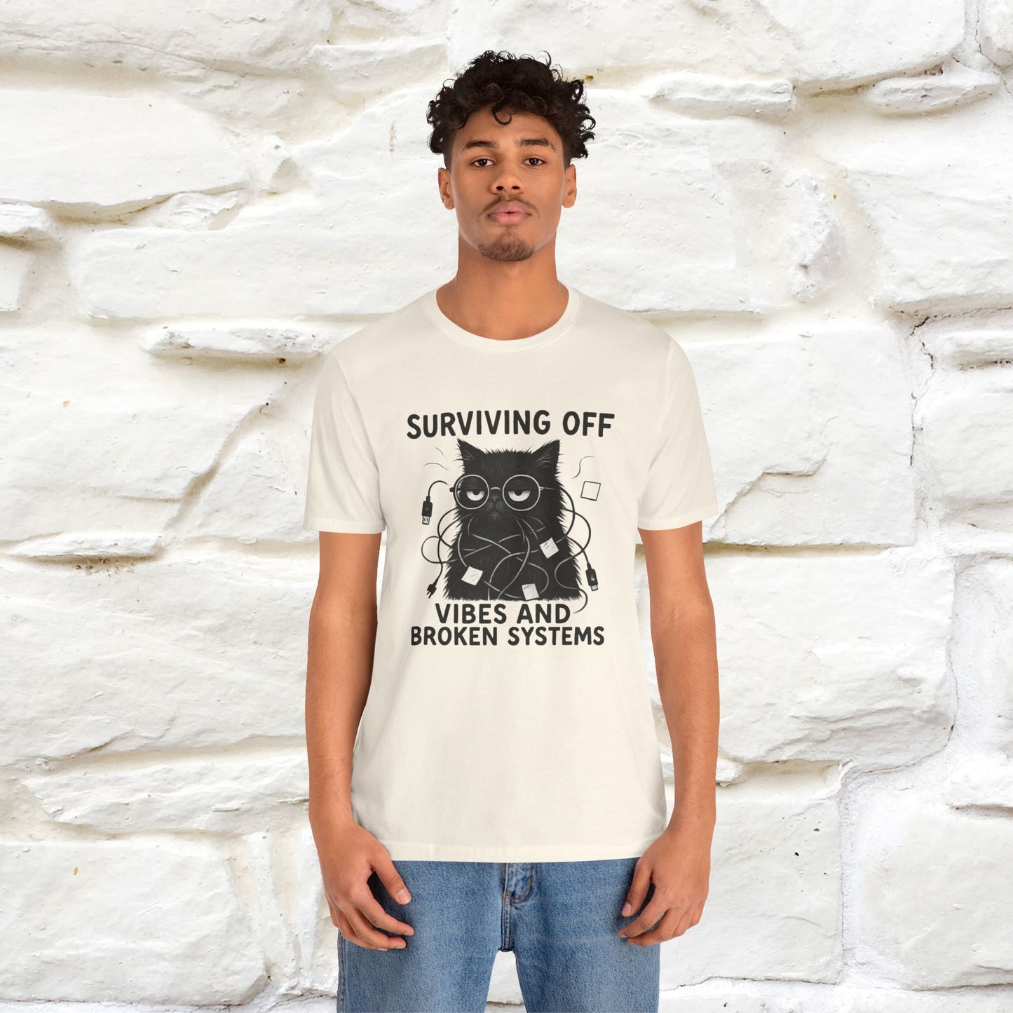 "Surviving Off...Vibes And Broken .. " |Cat T-Shirt | Nunu&Miao Studio