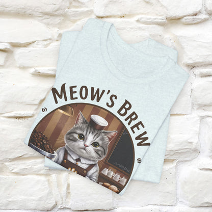 Meow's Brew, Perfectly Brewed Cat T-Shirt for Men & Women | 100% Cotton* Coffee Lover Tee