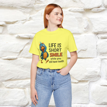 "Life Is Short Smile While ..." |Funny T-Shirt | Nunu&Miao Studio