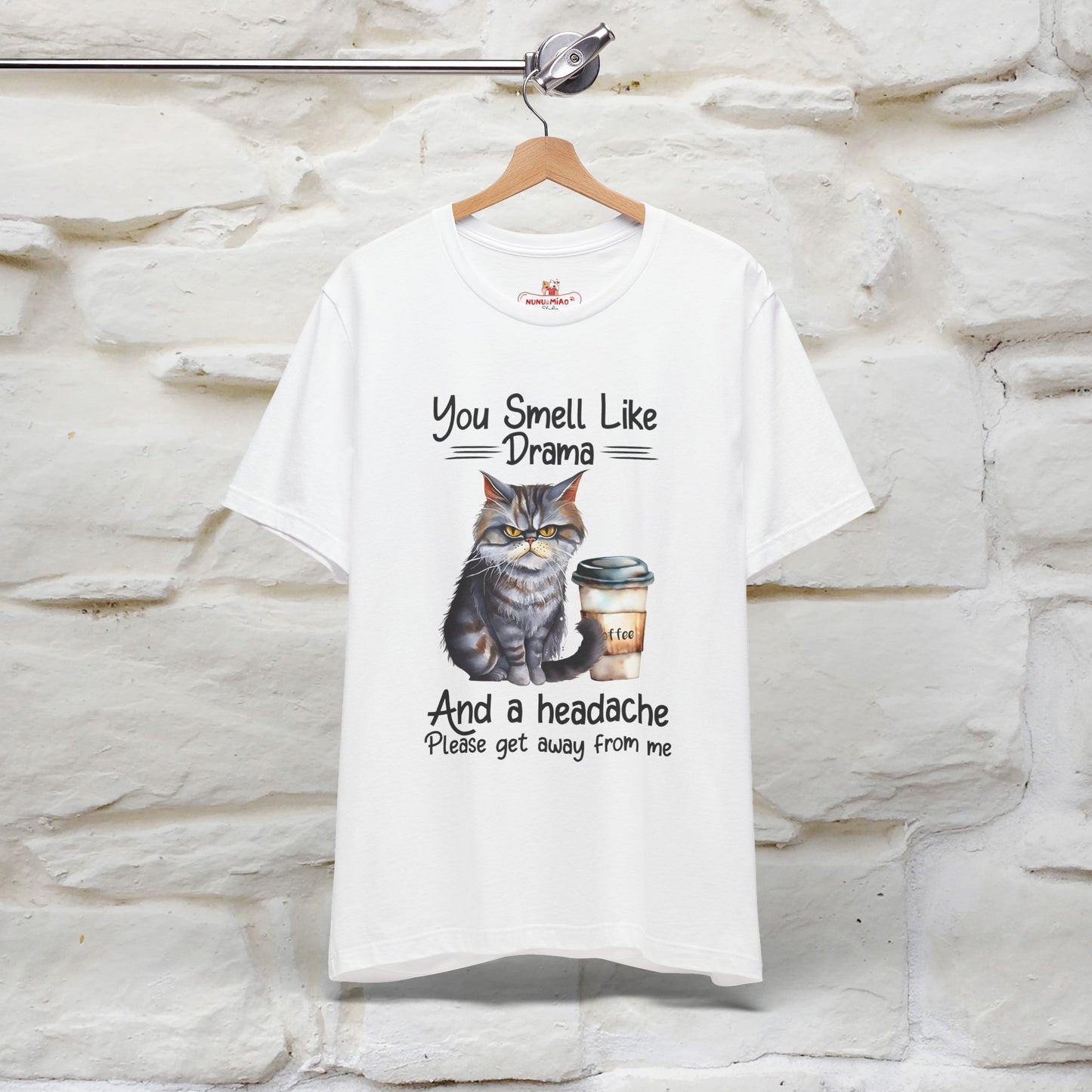 You Smell Like Drama and a Headache" Cat T-Shirt for Men & Women | 100% Cotton*