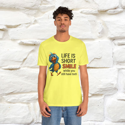 "Life Is Short Smile While ..." |Funny T-Shirt | Nunu&Miao Studio
