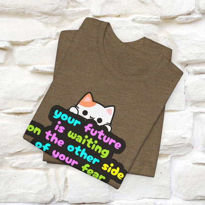 "Your Future Is Waiting ..." T-shirt for Men & Women | 100% Cotton*