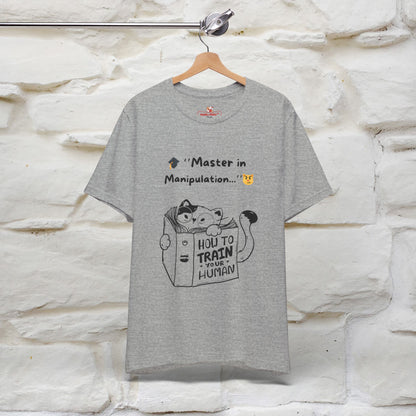 ''Master In Manipulation. How To Train Your Human ''  Cat T-shirt for Men and Women  100% Cotton*