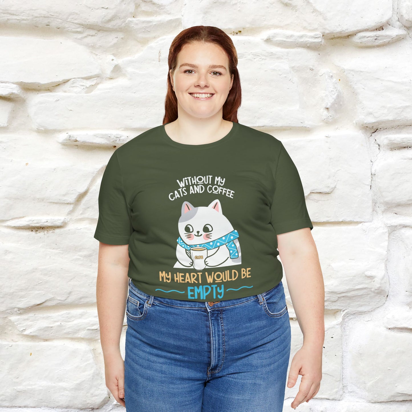 "Without My Cats and Coffee, My Heart Would Be Empty" Cat T-shirt for Men & Women | 100% Cotton* 🐾 | Cozy Cat Lover Tee