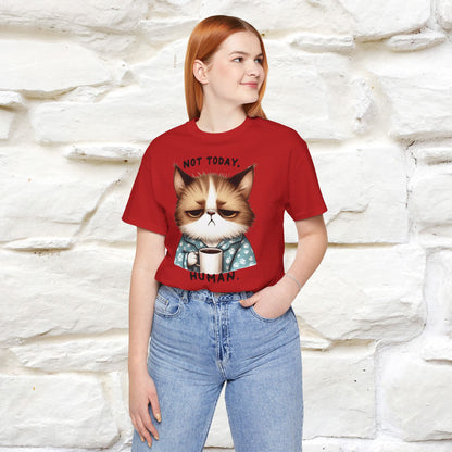 ''Not Today Human'' Cat  T-shirt for Women 100% Cotton* - Nunu&Miao Studio