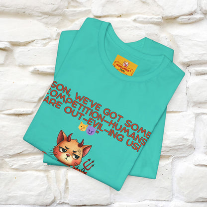 "Humans Are Out-Evil-Ing Us." Cat  T-shirt |Nunu&Miao Studio