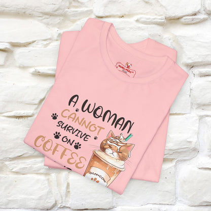 "A Woman Cannot Survive On Coffee Alone... She Also Needs Cats" Cute Cat T-Shirt for Women | 100% Cotton* 🐾