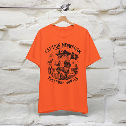 Captain Meowrgan Treasure Hunter T-Shirt | Adventure Cat Tee for Men & Women | 100% Cotton*