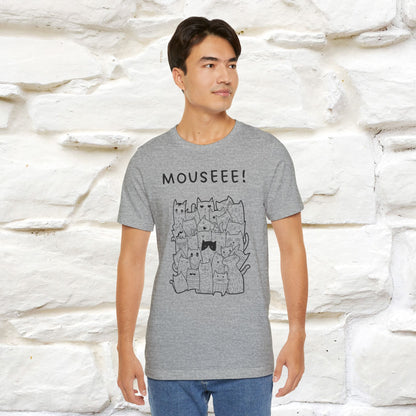 "Mouseee!" Cute Cat T-Shirt for Men & Women | 100% Cotton* 🐾