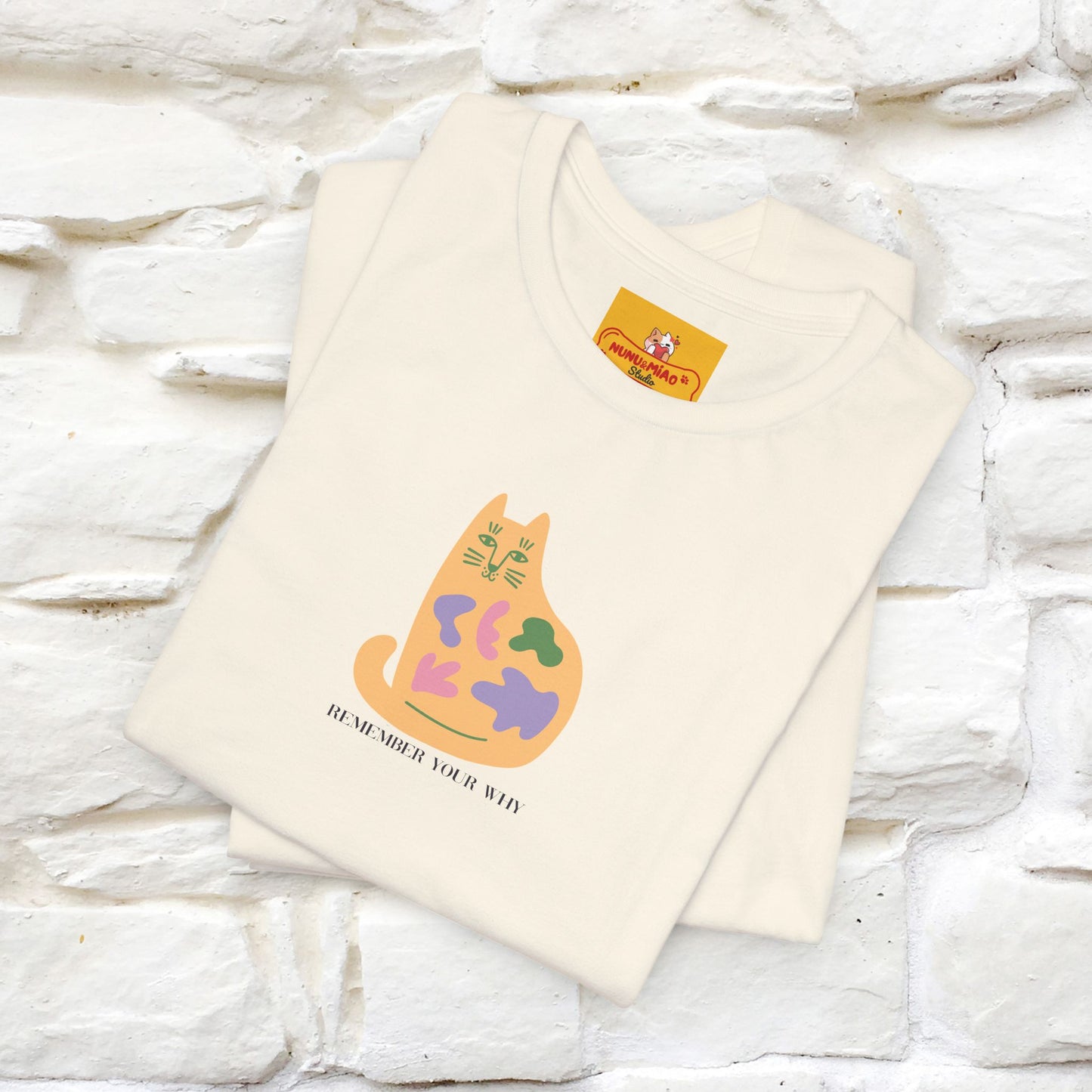 "Remember Your Why'' Cat T-Shirt Front and Back Design | Nunu&Miao Studio