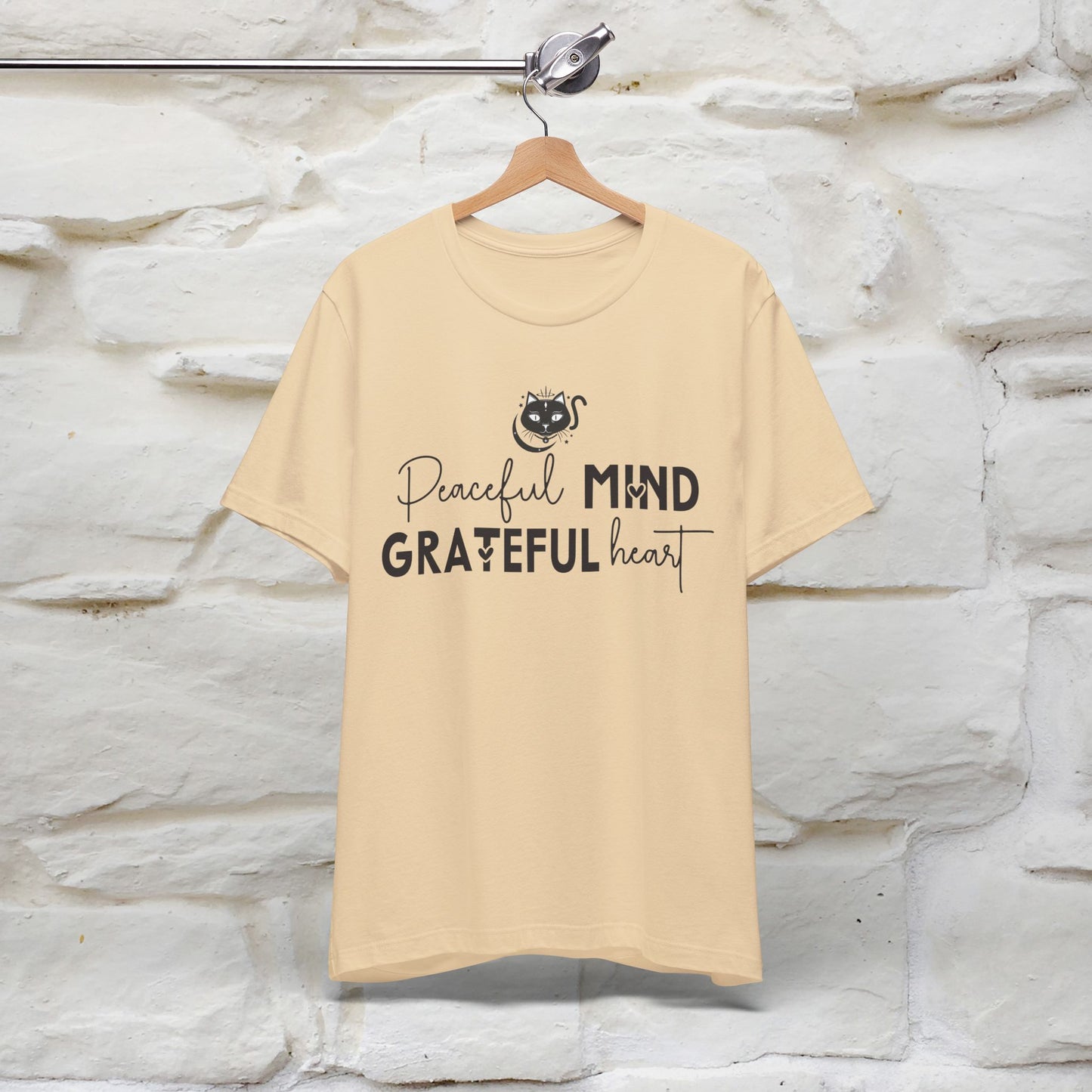 "Peaceful Mind Grateful Heart" T-Shirt for Men & Women | 100% Cotton*