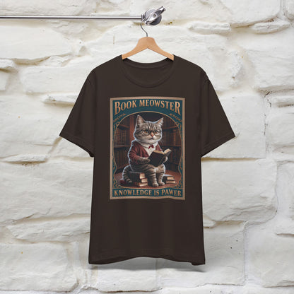 "Book Meowster: Knowledge Is Pawer Cat T-Shirt for Men & Women | 100% Cotton*