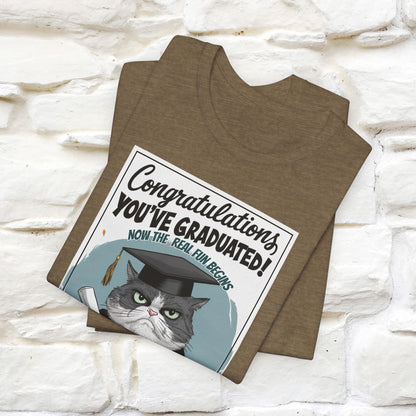 "Congratulations, You've Graduated! Now the Real Fun Begins - Adulting" Funny Cat Graduation T-Shirt for Men & Women | 100% Cotton* | Graduation T-Shirts