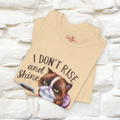 I Don’t Rise and Shine, I Caffeinate and Hope for the Best | Funny Shirt for Men & Women | 100% Cotton*