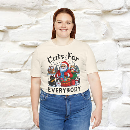 Cats For Everybody T-Shirt | Festive Cat Christmas Shirt for Men & Women | 100% Cotton