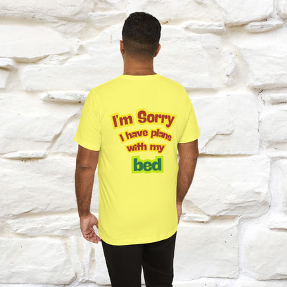 "I Am Sorry I Have Plans With My Bed" |  Cat T-Shirt | Front & Back Design | Nunu&Miao Studio