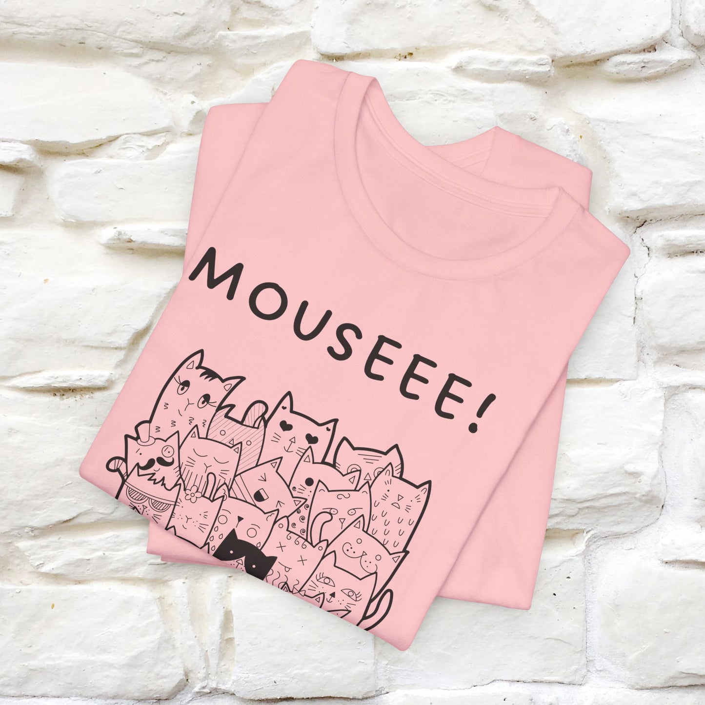 "Mouseee!" Cute Cat T-Shirt for Men & Women | 100% Cotton* 🐾