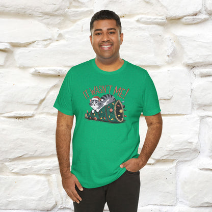 It Wasn't Me Christmas T-Shirt | Festive Cat Christmas Shirt for Men & Women | 100% Cotton*