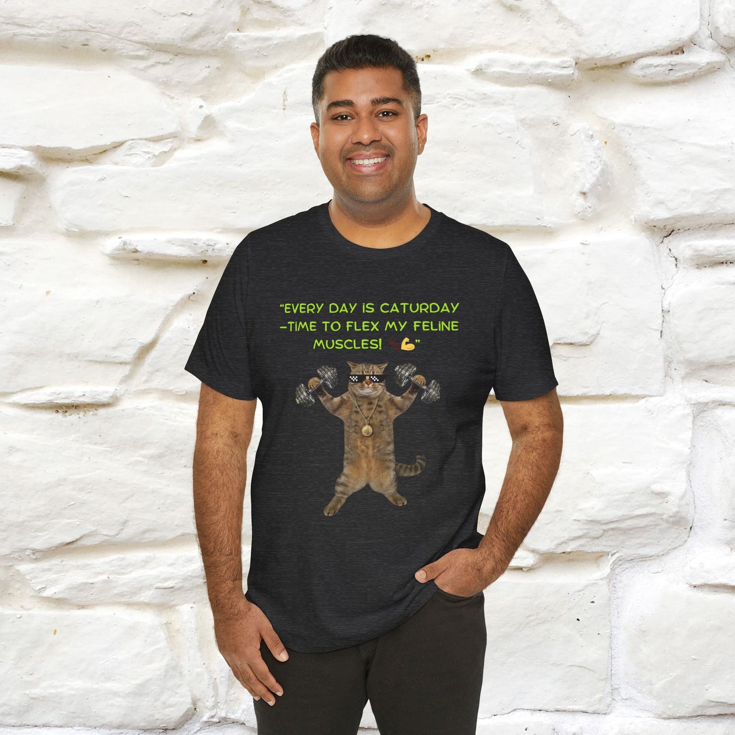 "Everyday Is Caturday – Flex My Feline Muscle" Funny Cat T-Shirt | 100% Cotton* | Cat-Themed Apparel for Men & Women