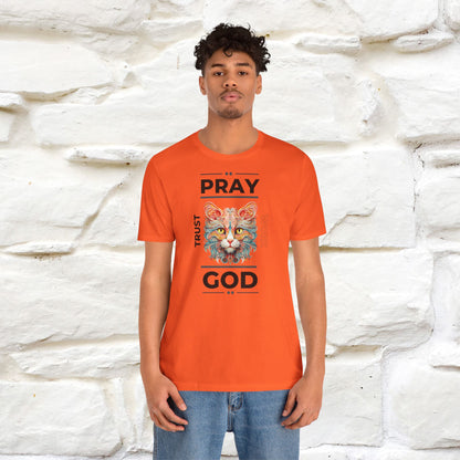 Pray, God, Trust, Work T-Shirt for Men & Women | 100% Cotton* Inspirational Tee