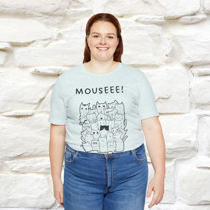 "Mouseee!" Cute Cat T-Shirt for Men & Women | 100% Cotton* 🐾