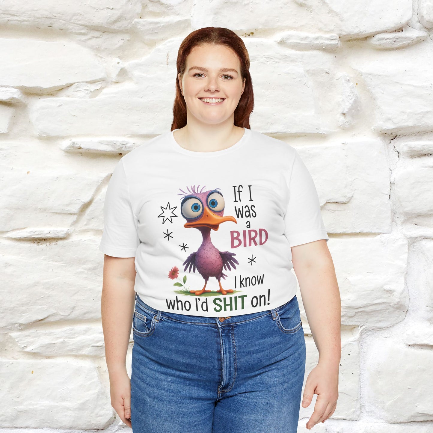 "If I was A Bird, I Know Who I'd ..." |Funny T-Shirt | Nunu&Miao Studio