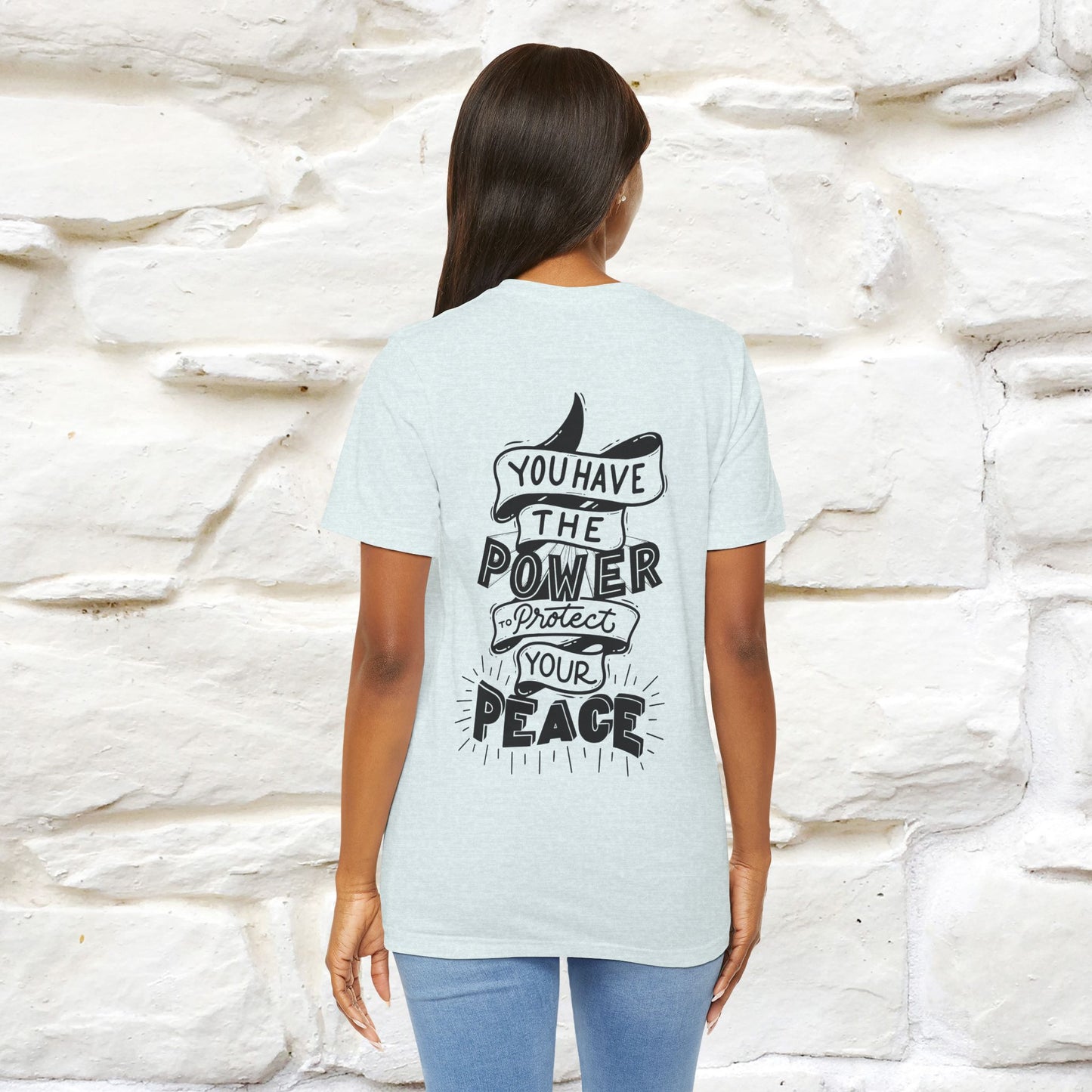 "You Have the Power to Protect Your Peace" Cat T-Shirt for Men & Women | Front & Back Design | 100% Cotton*