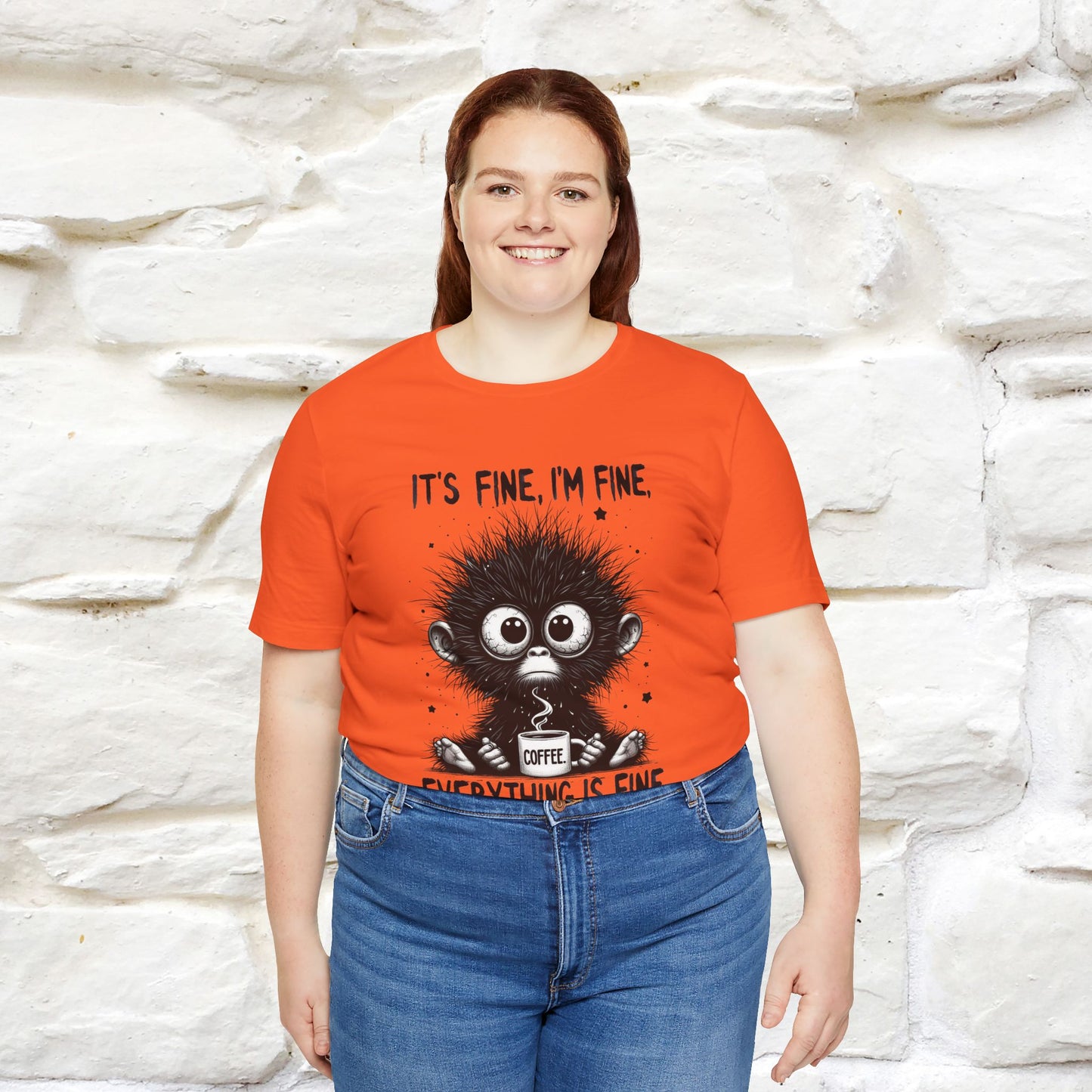 "It's Fine I'm Fine Everything Is Fine" |Monkey T-Shirt | Nunu&Miao Studio