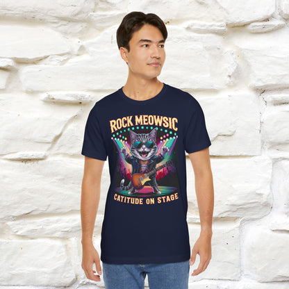 Rock Meowsic Catitude On Stage T-Shirt | Rocker Cat Tee for Men & Women | 100% Cotton*