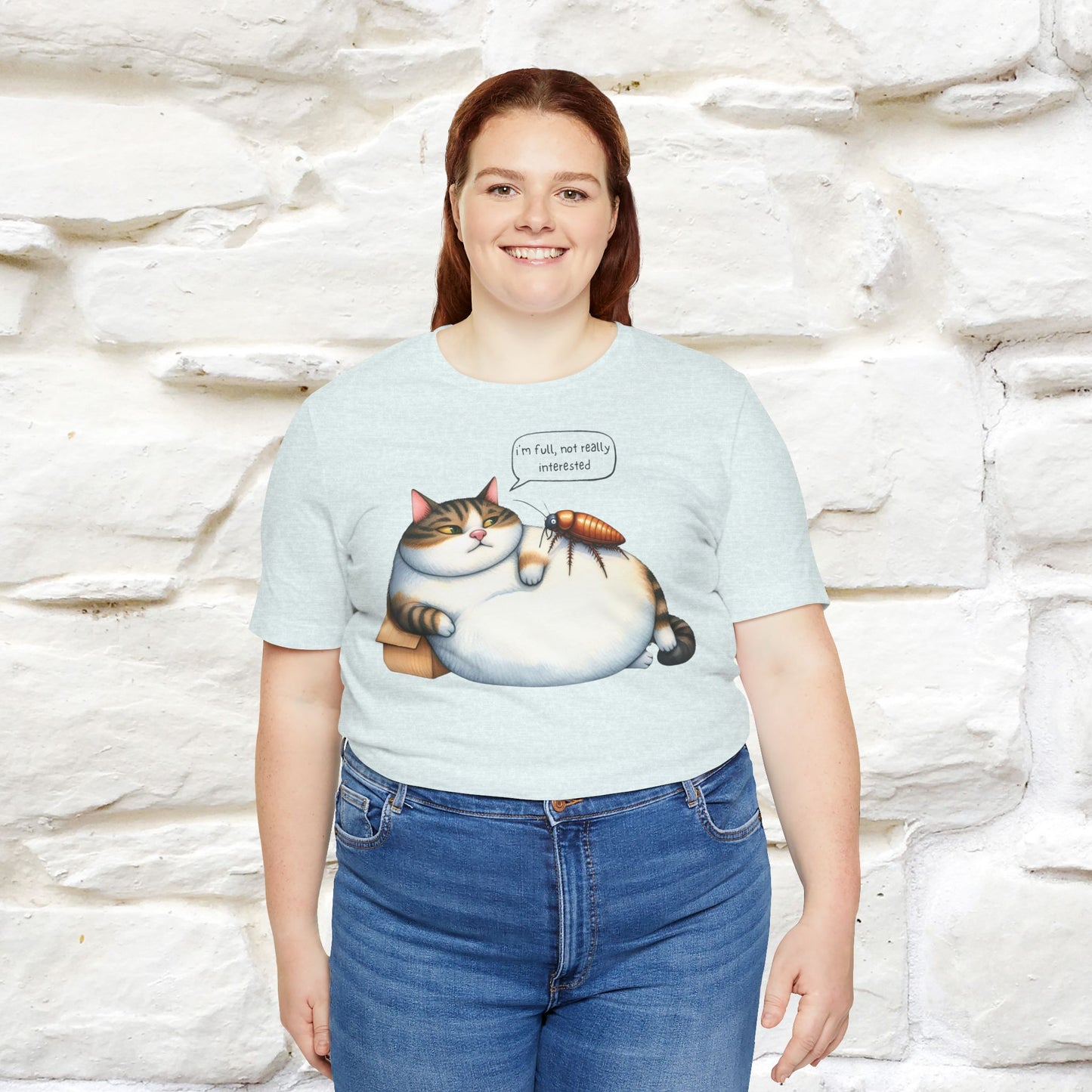 ''I Am Full,Not Really Interested'' Cat T-shirt for Women 100% Cotton* - Nunu&Miao Studio