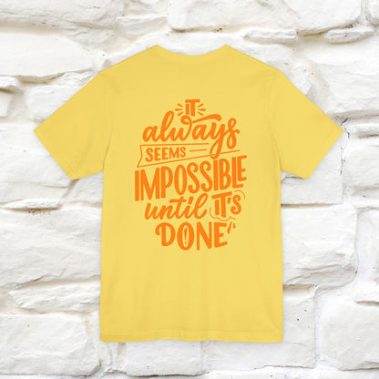 "It Always Seems Impossible Until It’s Done" Cat T-Shirt| Front & Back Design | Nunu&Miao Studio