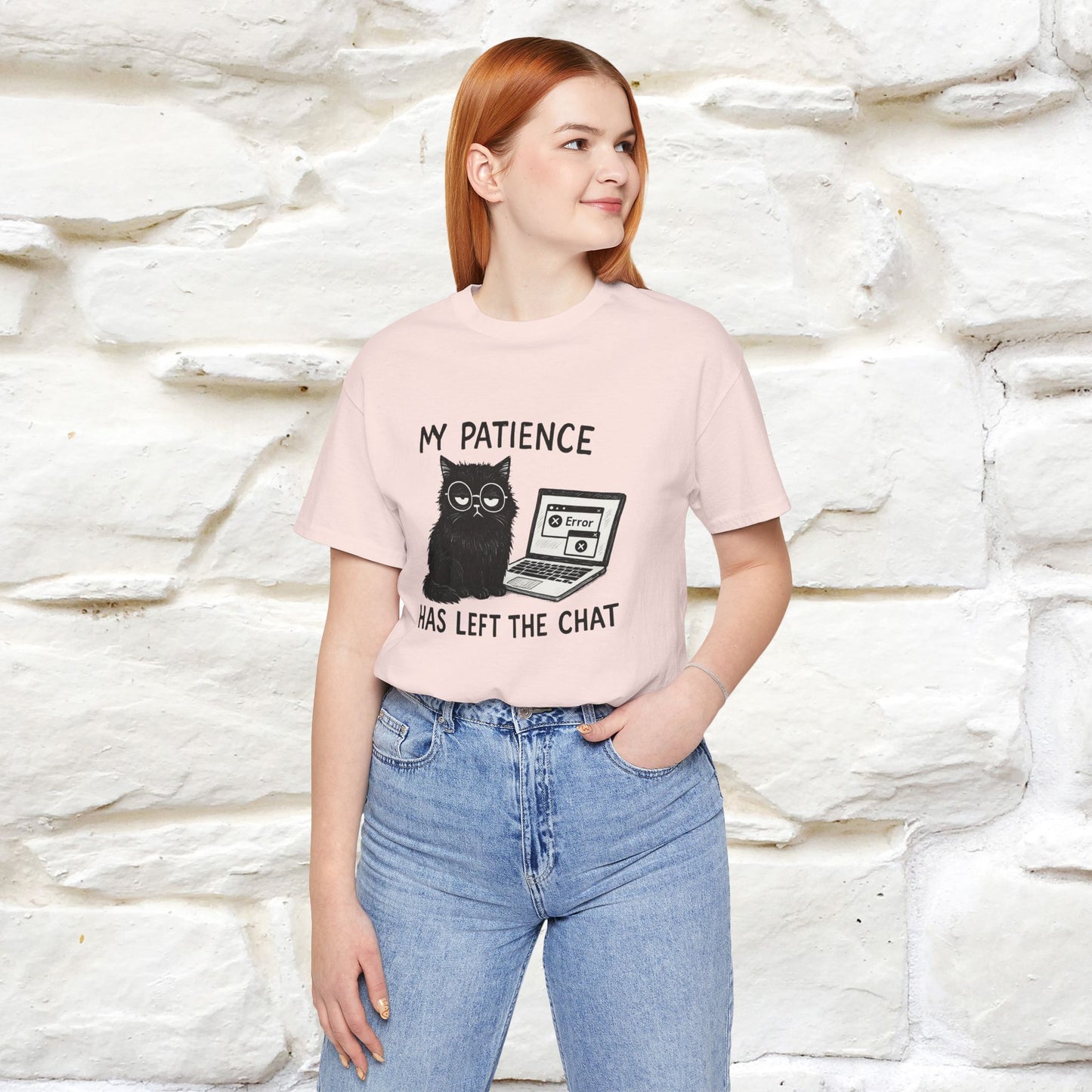 "My Patience Has Left The Chat" |Cat T-Shirt | Nunu&Miao Studio