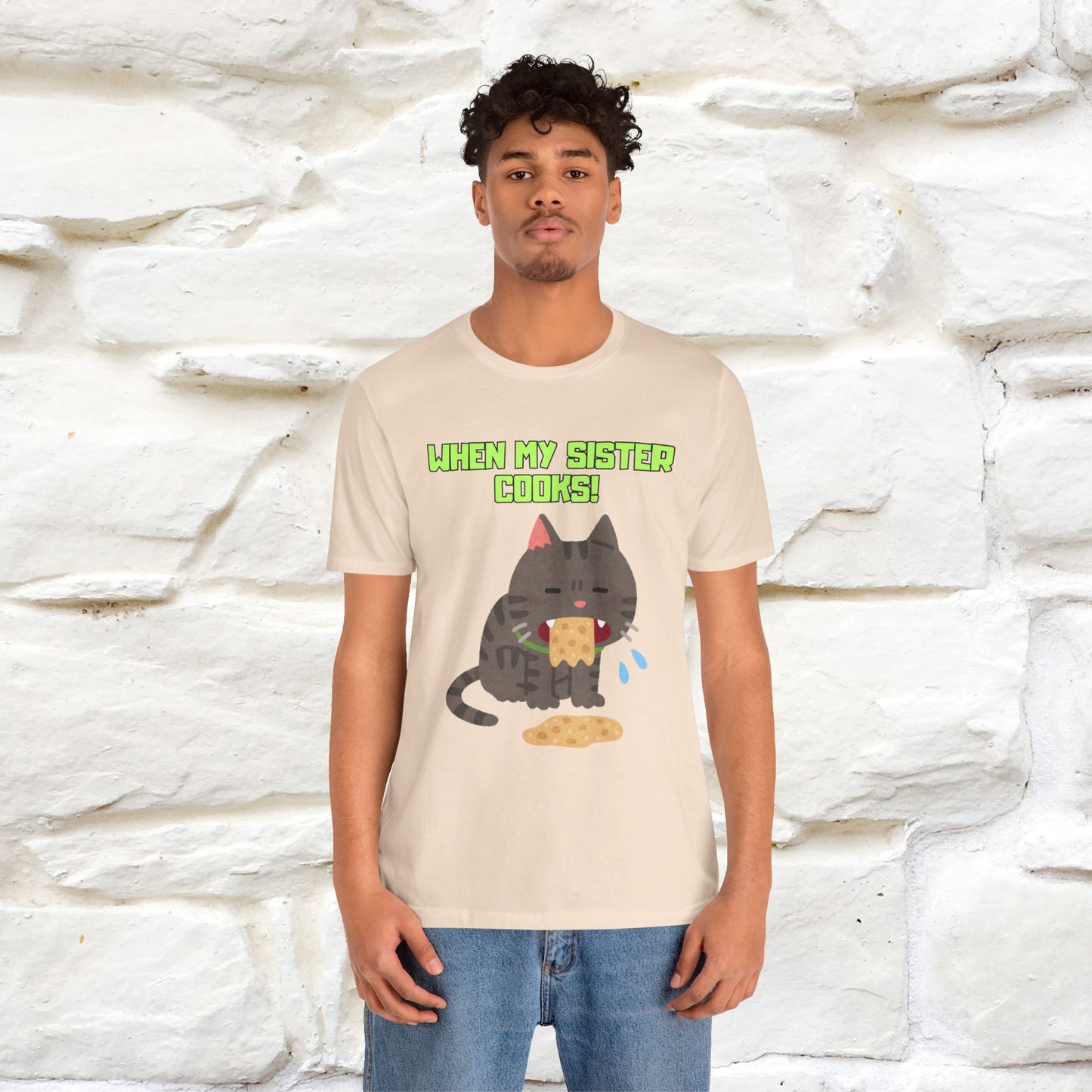 "When My Sister Cooks" Funny Cat  T-shirt |Nunu&Miao Studio