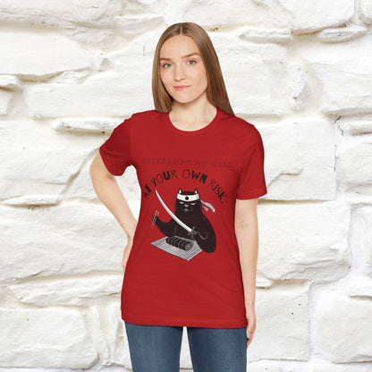 "Interrupt My Meal At Your Own Risk" Cat T-shirt for Men & Women | 100% Cotton*