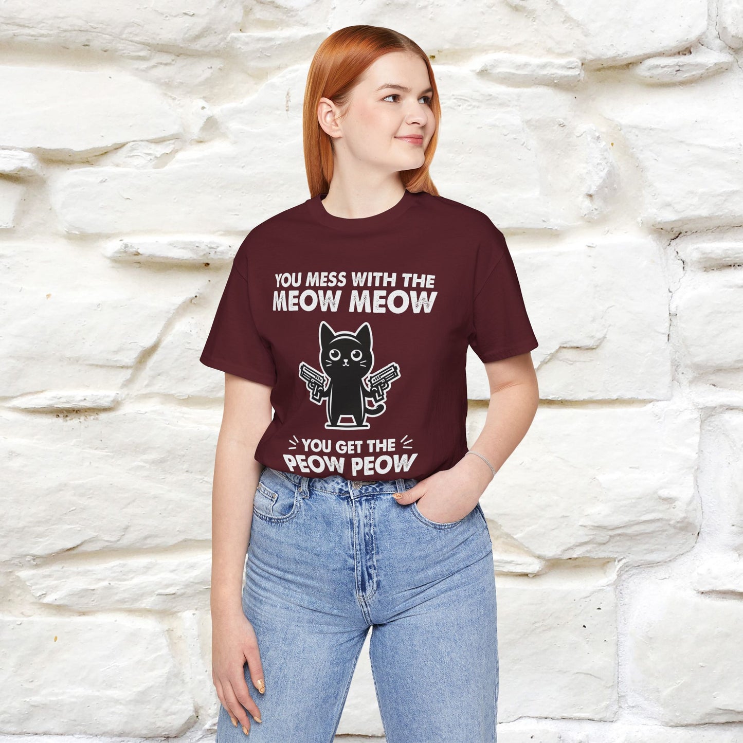 "You Mess With The Meow Meow, You Get The Peow Peow" Cat T-Shirt for Men & Women | 100% Cotton* | Funny Tee 🐾