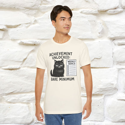 "Achievement Unlocked Bare Minimum." |Cat T-Shirt | Nunu&Miao Studio