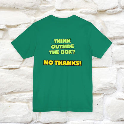 "Think outside the box? No thanks." Cat T-Shirt | Nunu&Miao Studio