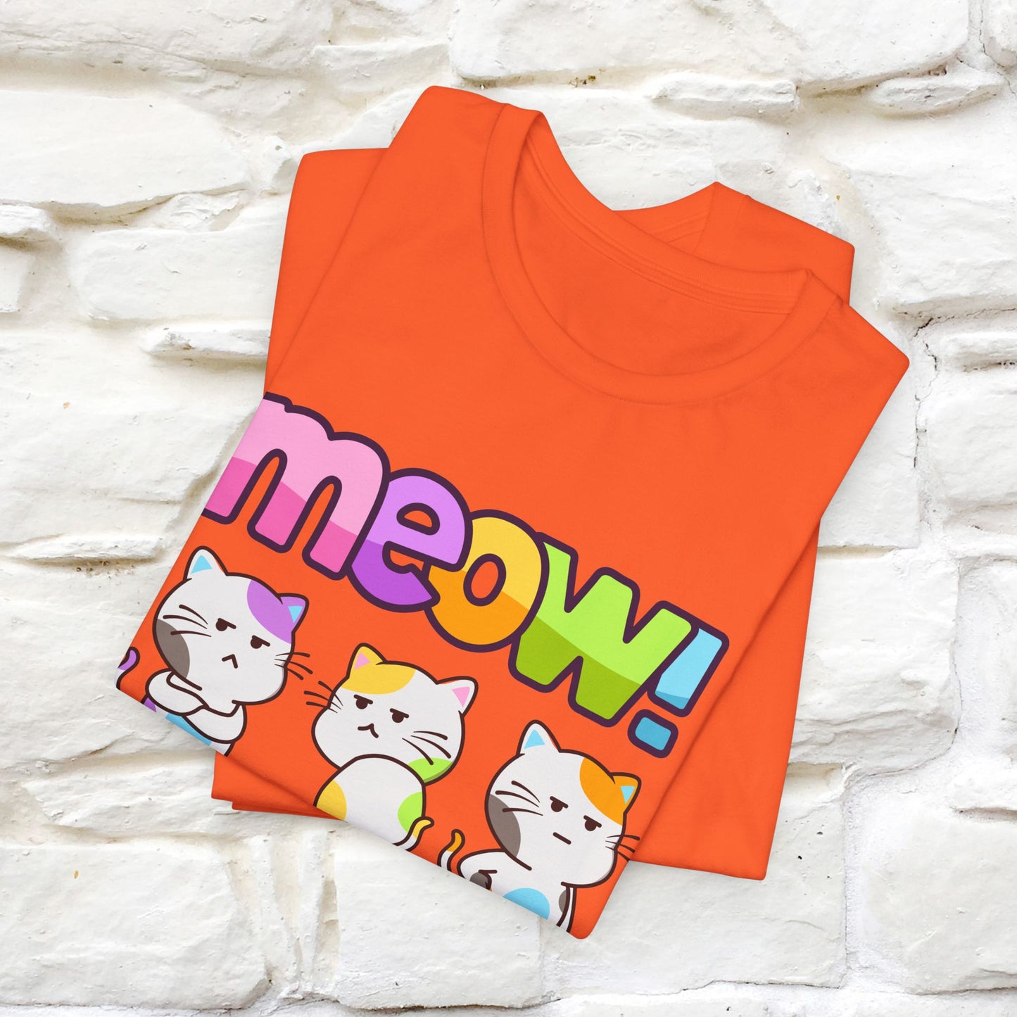 Meow! Funny Cat T-Shirt for Men & Women | 100% Cotton*