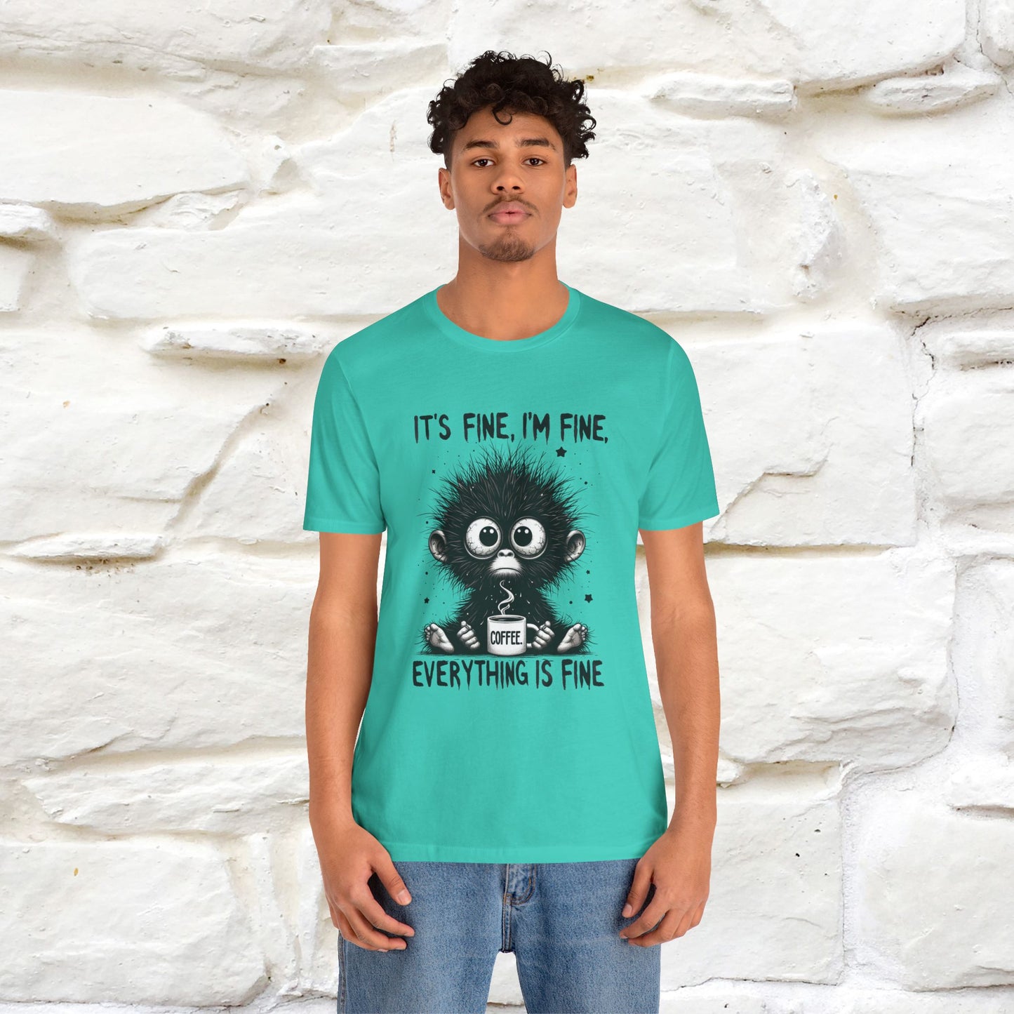 "It's Fine I'm Fine Everything Is Fine" |Monkey T-Shirt | Nunu&Miao Studio