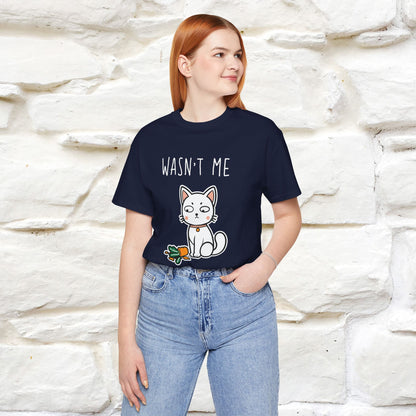 "Wasn't Me" Cat T-shirt for Men & Women | 100% Cotton* 🐾