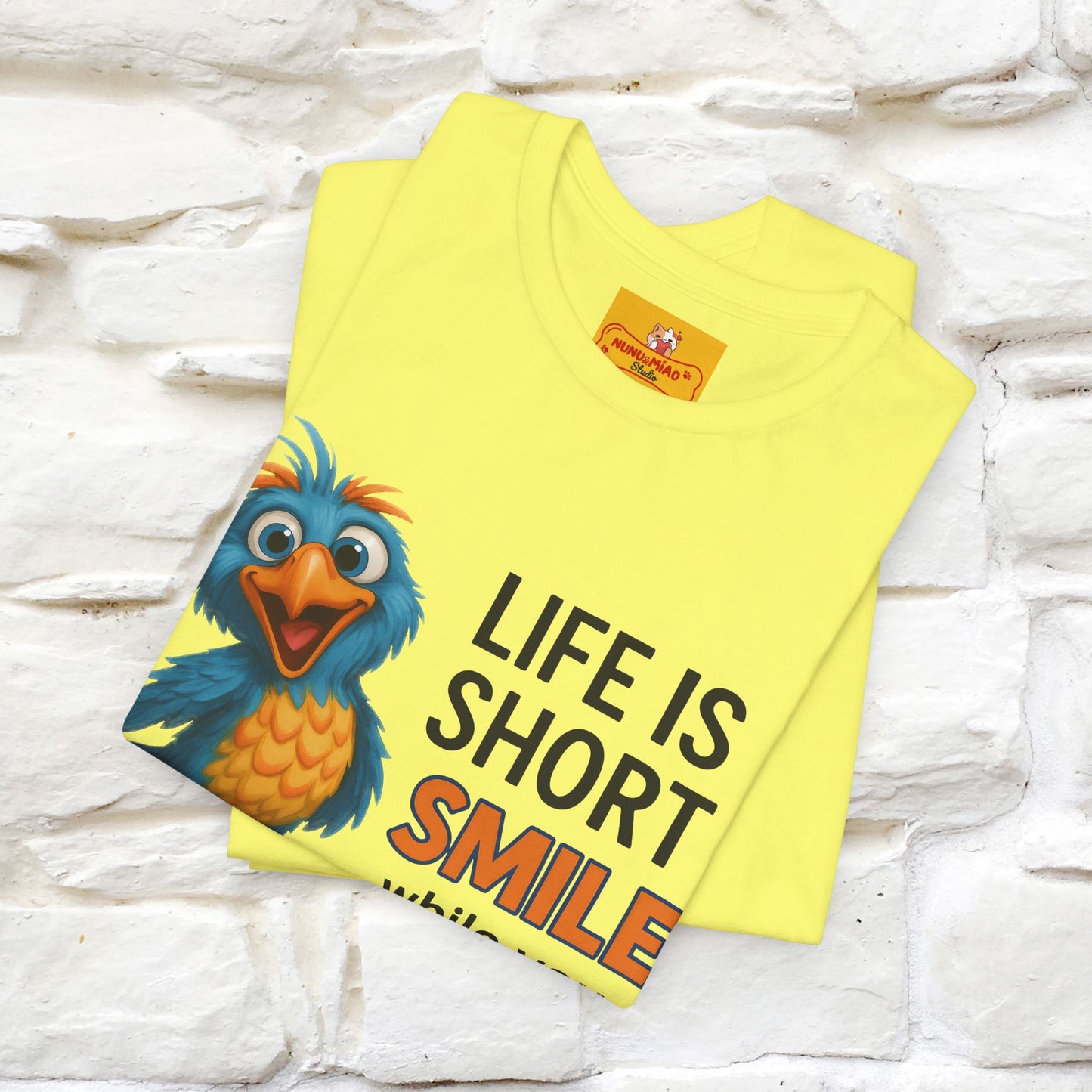 "Life Is Short Smile While ..." |Funny T-Shirt | Nunu&Miao Studio