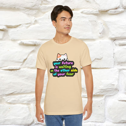 "Your Future Is Waiting ..." T-shirt for Men & Women | 100% Cotton*