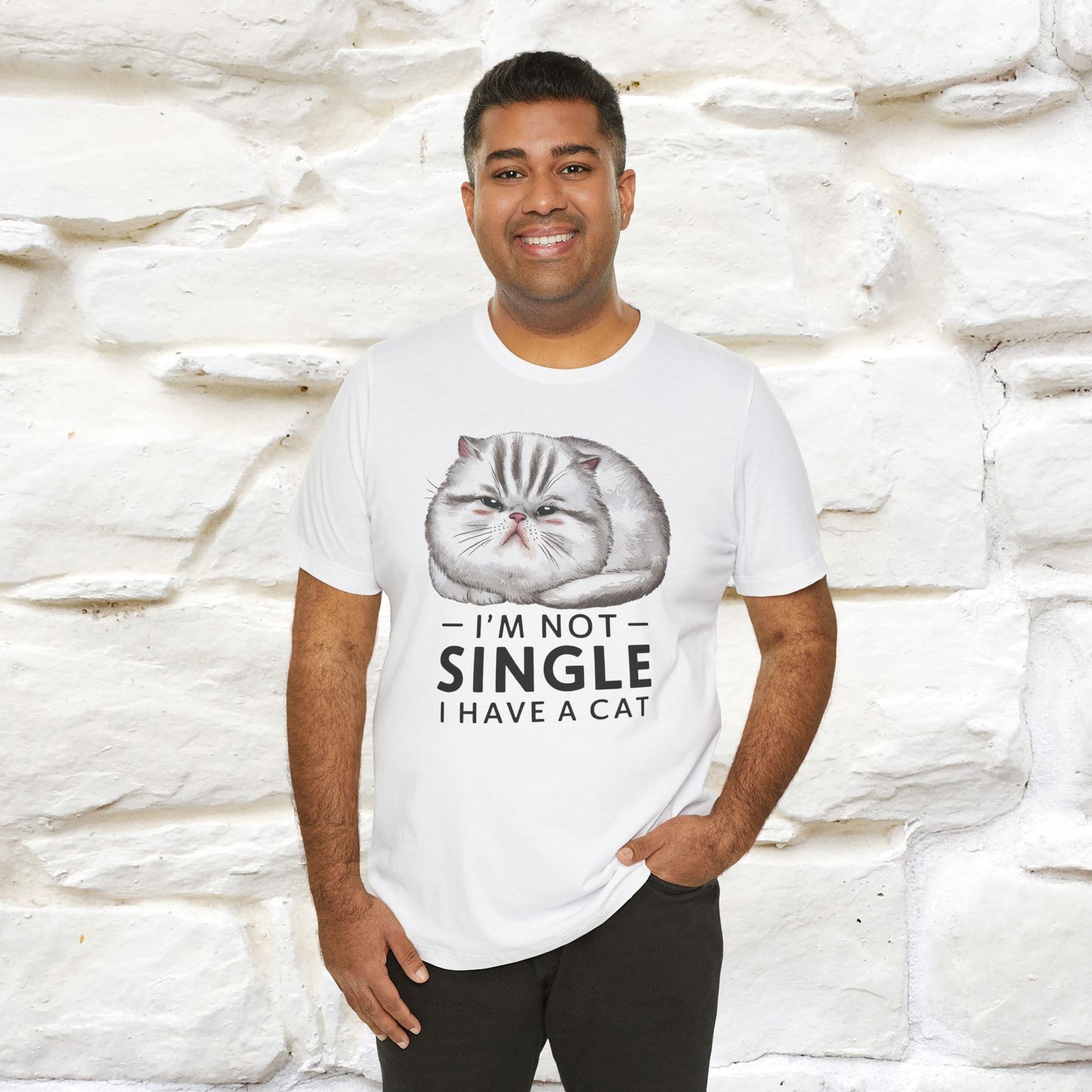 I’m Not Single, I Have a Cat | Funny Cat Shirt for Men & Women | 100% Cotton*