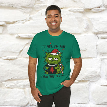 "It's Fine, I'm Fine  ...." |Funny Cat  T-Shirt | Nunu&Miao Studio