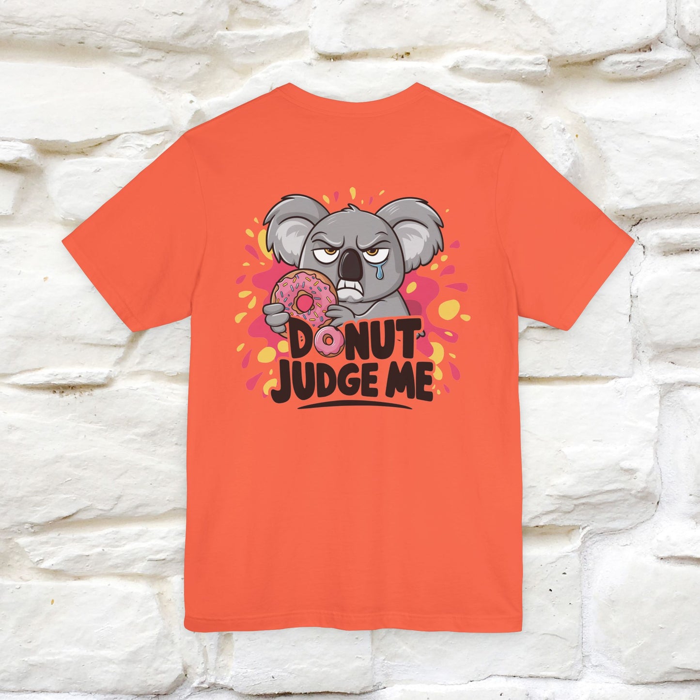 "Donut Judge Me " |Funny  T-Shirt | Front & Back Design | Nunu&Miao Studio