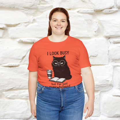 "I Look Busy But I'm Just Overwhelmed" |Cat T-Shirt | Nunu&Miao Studio