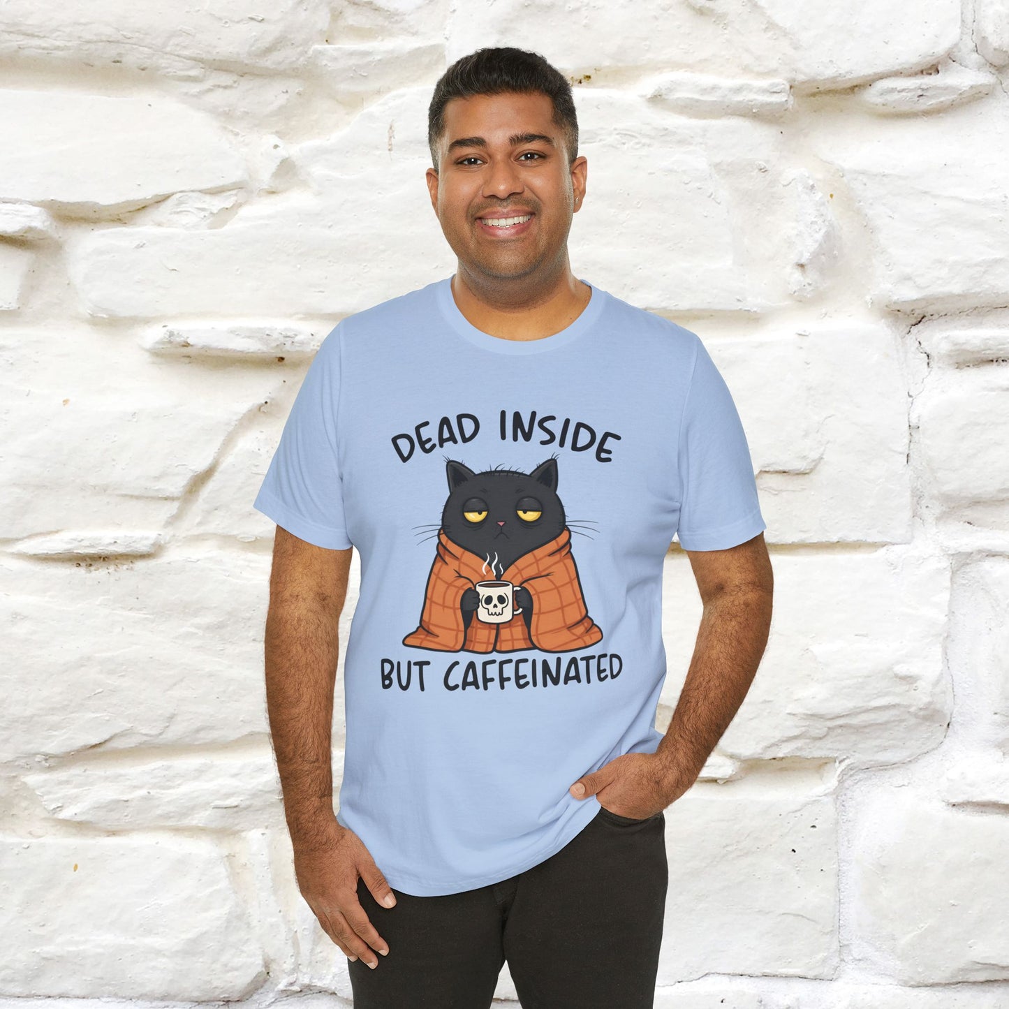 "Dead Inside But Caffeinated" |Funny T-Shirt | Nunu&Miao Studio