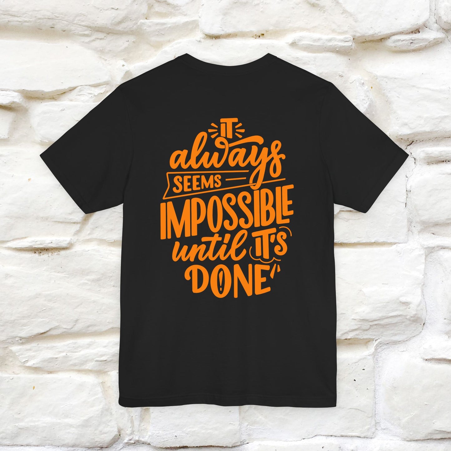 "It Always Seems Impossible Until It’s Done" Cat T-Shirt| Front & Back Design | Nunu&Miao Studio